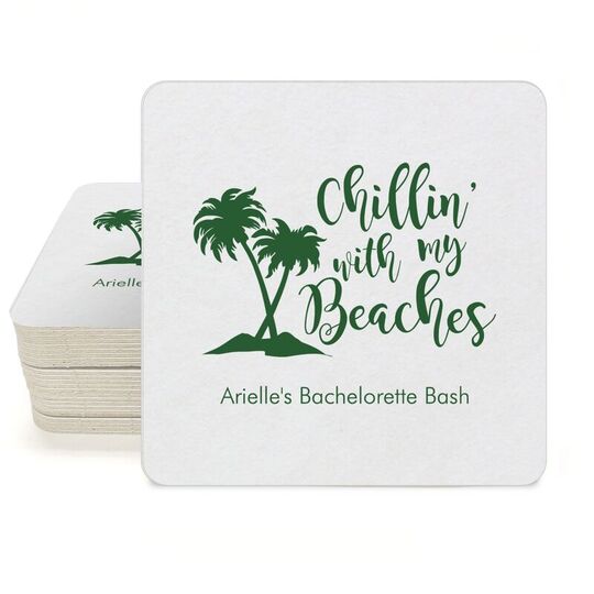 Chillin With My Beaches Square Coasters